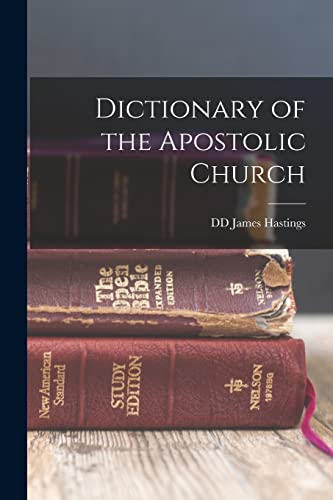 Dictionary of the Apostolic Church