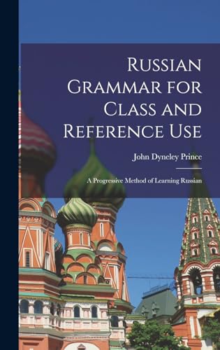 Russian Grammar for Class and Reference Use