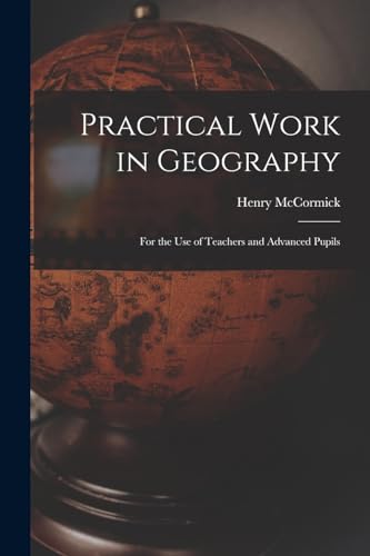 Practical Work in Geography