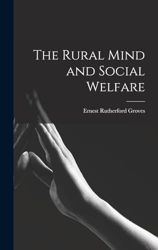 The Rural Mind and Social Welfare