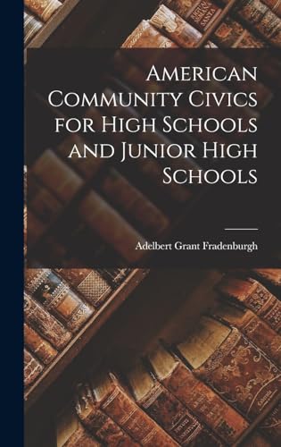 American Community Civics for High Schools and Junior High Schools