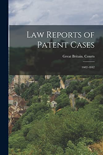 Law Reports of Patent Cases