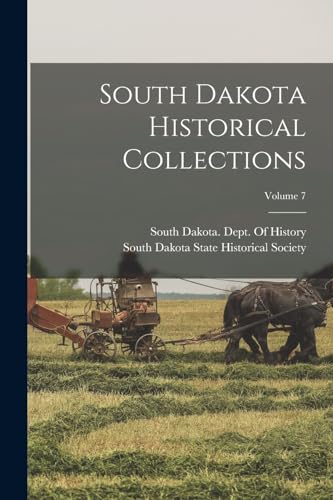 South Dakota Historical Collections; Volume 7