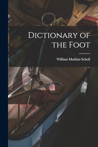 Dictionary of the Foot