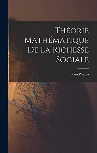 Théorie Mathématique De La Richesse Sociale