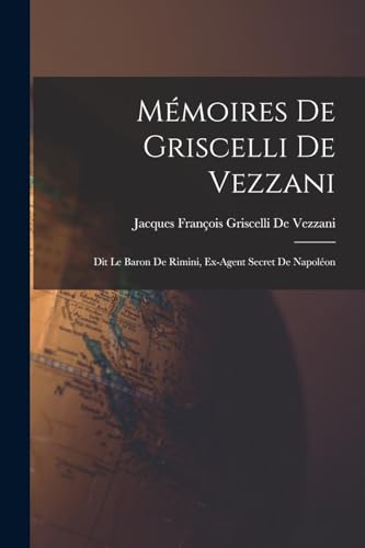 Mémoires De Griscelli De Vezzani