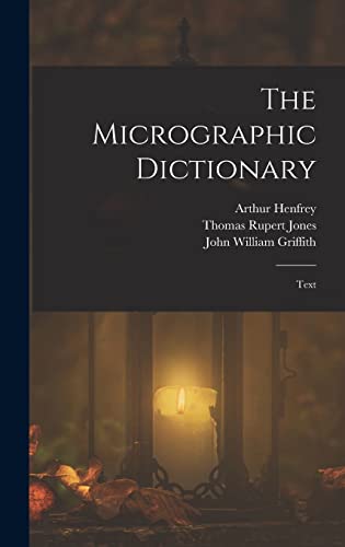 The Micrographic Dictionary