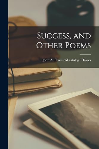 Success, and Other Poems