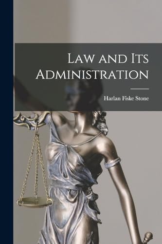 Law and its Administration
