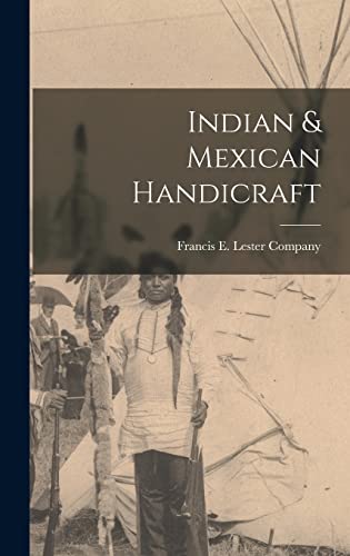 Indian & Mexican Handicraft