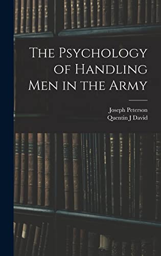 The Psychology of Handling men in the Army