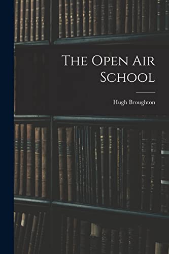 The Open air School
