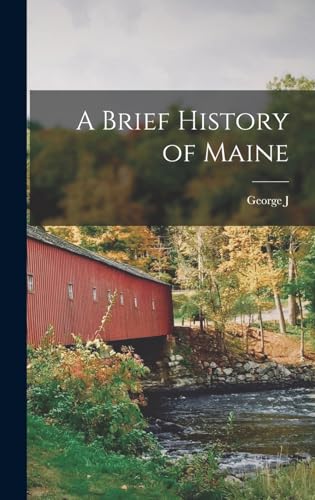 A Brief History of Maine
