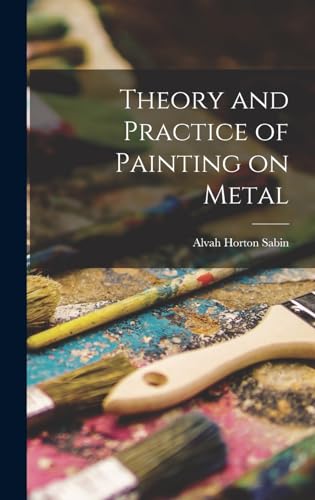 Theory and Practice of Painting on Metal