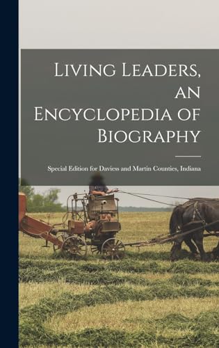 Living Leaders, an Encyclopedia of Biography