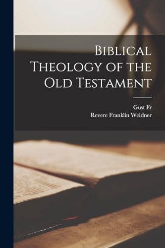 Biblical Theology of the Old Testament