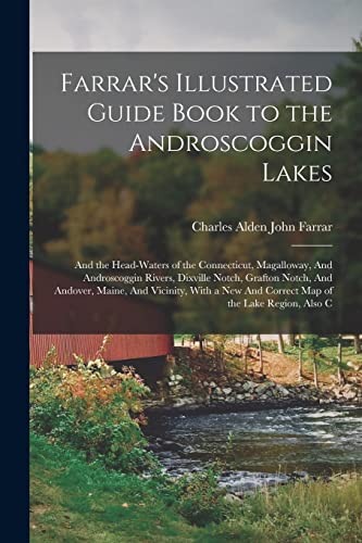 Farrar's Illustrated Guide Book to the Androscoggin Lakes
