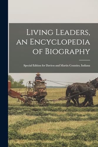 Living Leaders, an Encyclopedia of Biography