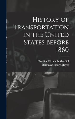 History of Transportation in the United States Before 1860