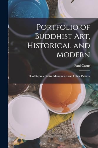 Portfolio of Buddhist art, Historical and Modern