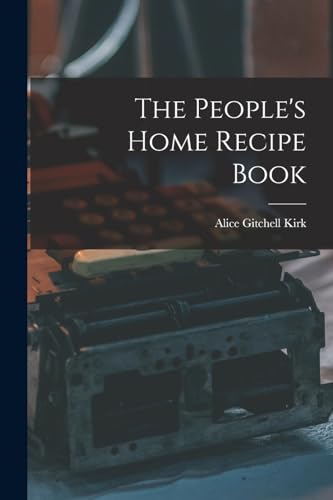 The People's Home Recipe Book