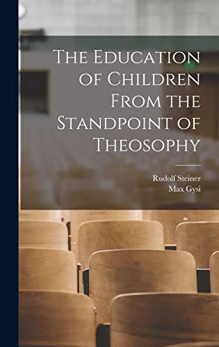 The Education of Children From the Standpoint of Theosophy