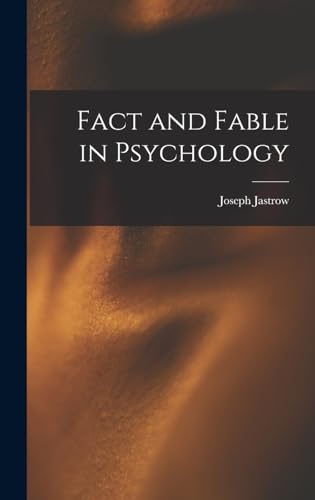 Fact and Fable in Psychology