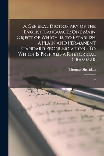 A General Dictionary of the English Language.