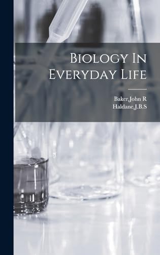 Biology In Everyday Life