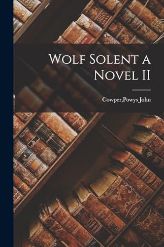 Wolf Solent a Novel II