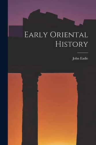 Early Oriental History