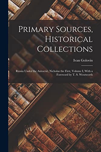 Primary Sources, Historical Collections