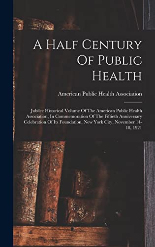A Half Century Of Public Health