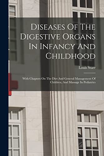 Diseases Of The Digestive Organs In Infancy And Childhood