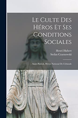 Le Culte Des Héros Et Ses Conditions Sociales