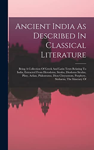 Ancient India As Described In Classical Literature
