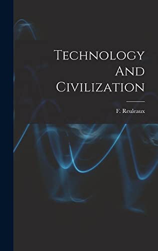 Technology And Civilization