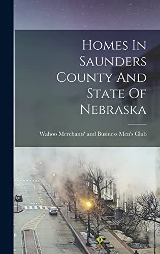 Homes In Saunders County And State Of Nebraska