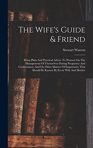 The Wife's Guide & Friend