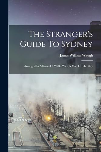The Stranger's Guide To Sydney