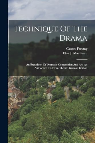 Technique Of The Drama