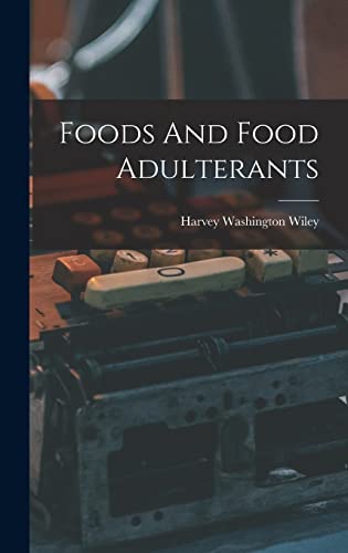 Foods And Food Adulterants