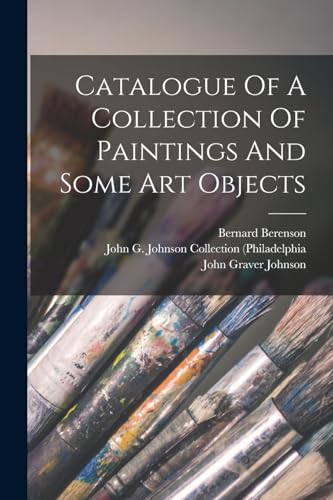 Catalogue Of A Collection Of Paintings And Some Art Objects