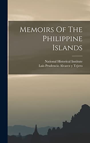 Memoirs Of The Philippine Islands