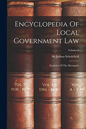 Encyclopedia Of Local Government Law