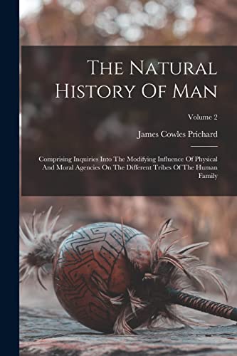 The Natural History Of Man
