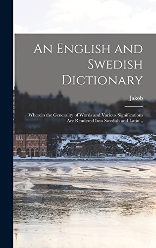 An English and Swedish Dictionary