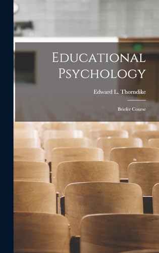 Educational Psychology; Briefer Course
