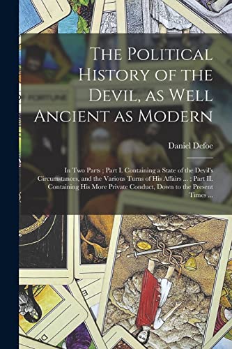 The Political History of the Devil, as Well Ancient as Modern