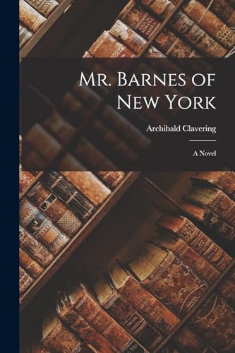 Mr. Barnes of New York; a Novel